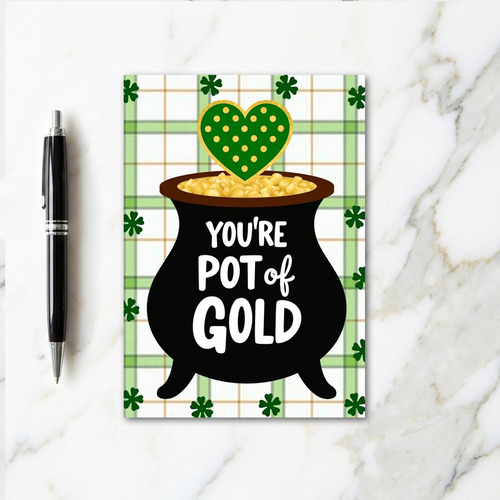 Youre Pot Of Gold St Patricks Card