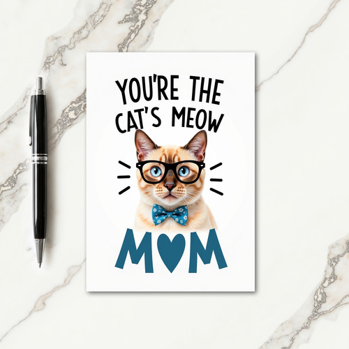 Youre The Cats Meow Mom Card